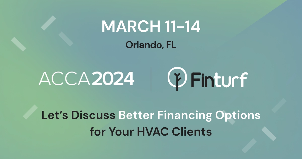 Finturf at ACCA: Lets Discuss Better Financing Options for Your HVAC Clients