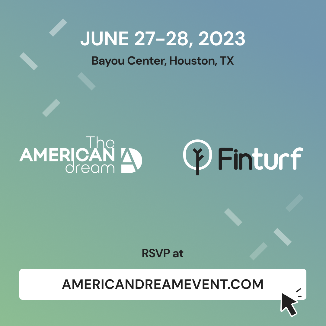 Join Finturf at American Dream Event 2023