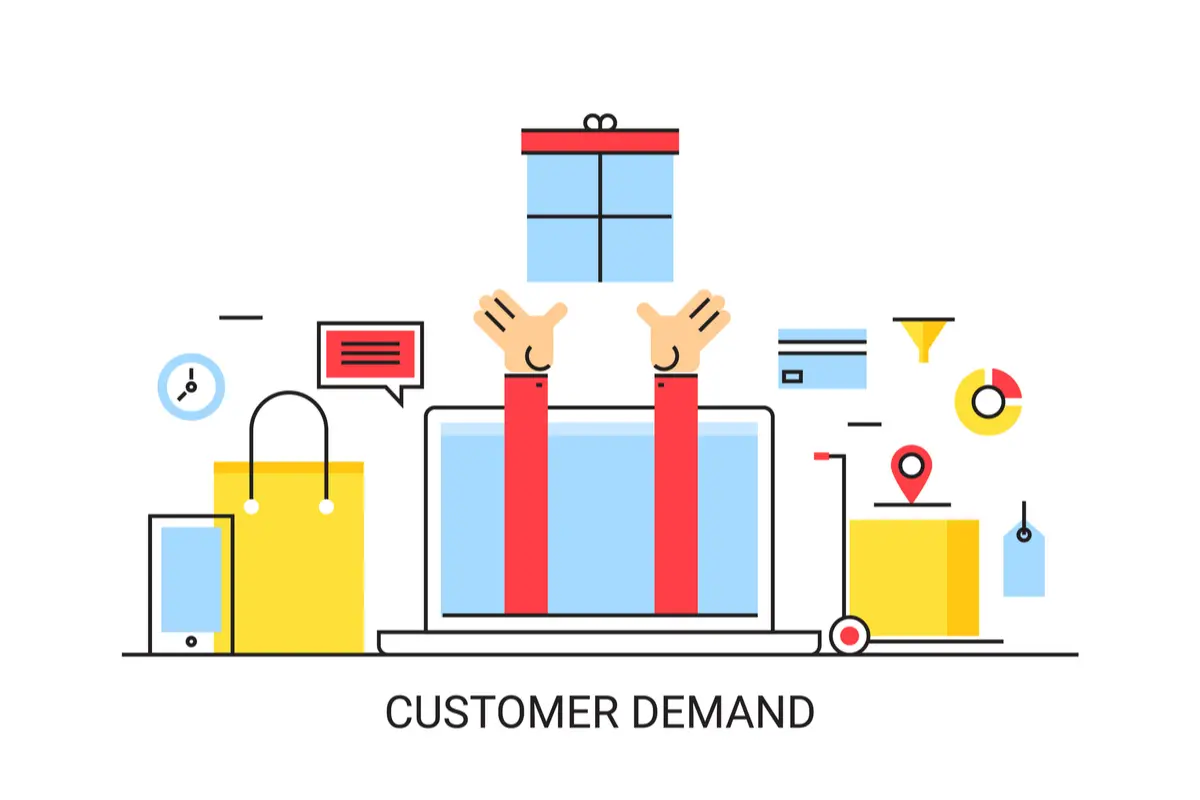 An illustration of customer demand.